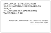 Evaluasi & Pelaporan Klaim Kec Kerja Jamsostek Tangerang III (Sept2012)