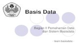 Sistem Basis Data ( Pemahaman Data1)