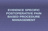 Evidence Based Procedure Specific Postoperative Pain Management