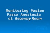 Monitoring Pasien Pasca Anestesia Di Recovery Room