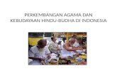 Materi SI X Kelas X - Perkembangan Agama dan Kebudayaan Hindu Budha di Indonesia