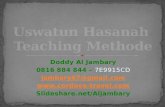 Uswatun Hasanah Teaching Methode