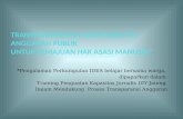 Transparansi dan Akuntabilitas Anggaran Publik untuk Pemajuan HAM oleh Wijayanti (IDEA)