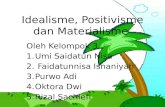 Idealisme, positivisme dan materialisme