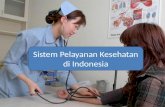 sistem pelayanan kesehatan di indonesia
