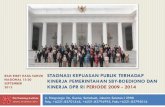 Press Rilis "STAGNASI KEPUASAN PUBLIK TERHADAP KINERJA PEMERINTAHAN SBY-BOEDIONO DAN KINERJA DPR RI PERIODE 2009 -2014"