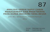 TRESNA SELVIA BARUS 122110136 BEDAH JURNAL MANAJEMEN LOGISTIK "Analisis green suply chain management dan prakteknya pada dunia industri yang besar