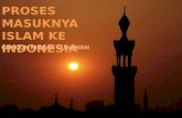 Proses masuknya islam ke indonesia