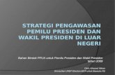 Strategi pengawasan pemilu presiden dan wakil presiden