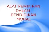 Alat pemikiran pendidikan moral