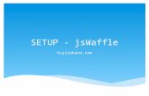 Setup jsWaffle