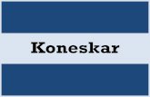 Koneskar Introduction