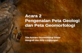 Acara 2   pengenalan peta geologi dan peta geomorfologi