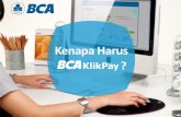 Kenapa Harus BCA KlikPay?