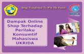 Dampak online shop terhadap perilaku konsumtif mahasiswa UKRIDA