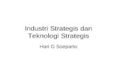 Industri Srategis dan Teknologi Strategis