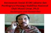 Musni Umar: Kerawanan Sosial di DKI Jakarta dan Pentingnya Menjaga Stabilitas Nasional