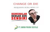 Change or die
