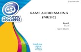 Game Audio Making (music) by Sandi