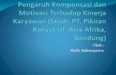 Pengaruh Kompensasi dan Motivasi Terhadap Kinerja Karyawan (Studi: PT. Pikiran Rakyat (Jl. Asia Afrika, Bandung)