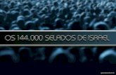 Os 144.000 selados de israel