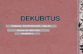 Presentasi Higine Dekubitus