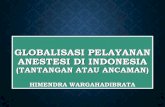 Globalisasi pelayanan anestesi di indonesia   prof. himendra share
