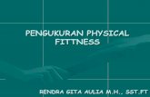 Physical fittness by Rendra Gita Aulia M.H, SST.FT