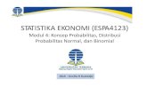 ESPA 4123 - Statistika Ekonomi Modul 4 : Konsep Probabilitas, Distribusi Probabilitas Normal, dan Binomial