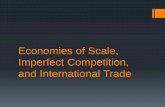 Economies of scale, imperfect competition, and international trade