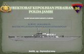 Paparan pelatihan lengkap Subdit Fasharkan Ditpolair Polda Jambi;AKBP H.DADANG DK,AMd Mar,SH,SIP,MH.