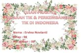 Sejarah TIK & Perkembangan TIK di Indonesia