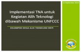 Implementasi TNA untuk Kegiatan Alih Teknologi dibawah Mekanisme UNFCCC