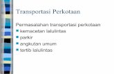 pengantar teknik transportasi (Angkutan perkotaan)