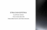 Harijanto, S.Pd : Etika dan estetika