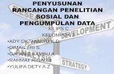 Penyusunan Rancangan Penelitian Sosial dan Pengumpulan Data