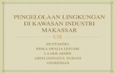 Pengelolaan Lingkungan Di Kawasan Industri Makassar