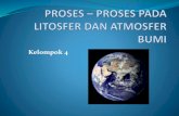 Proses pada Litosfer dan Atmosfer Bumi