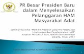 Moniaga s   pr besar presiden baru - 18 juni 2014