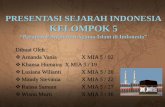 Powerpoint Sejarah Indonesia Kelas X "Penyebaran Islam di Indonesia"