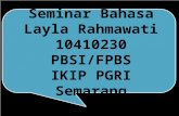 tugas seminar bahasa_Layla Rahmawati_10410230_7E
