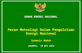 Peran Metrologi dalam Kebijakan Energi Nasional