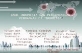 Bi dan perkembangan perbankan indonesia