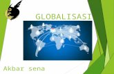 Globalisasi (Akbar Sena|| 8c)