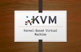 Kernel-based Virtual Machine