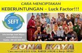 SEFT Cara Baru Untuk Memprogram Keberuntungan - Luck Factor Anda, Info Bpk Arief: 087.867.800.900 - 021 8798 4700 -