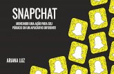 Snapchat para Empresas - Ariana Luz