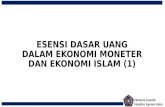 Esensi dasar uang dalam ekonomi moneter islam (1)