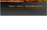 OBAT-OBAT ANTIMALARIA + ppt.ppt