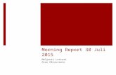 Morning Report 30 Juli 2015